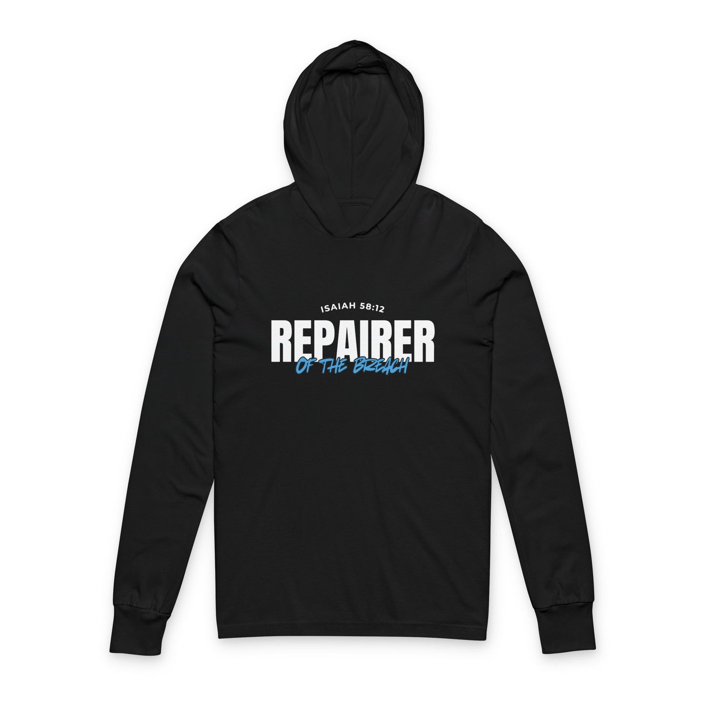 “Repairer of the Breach” Cotton Hoodie Long Sleeve Tee