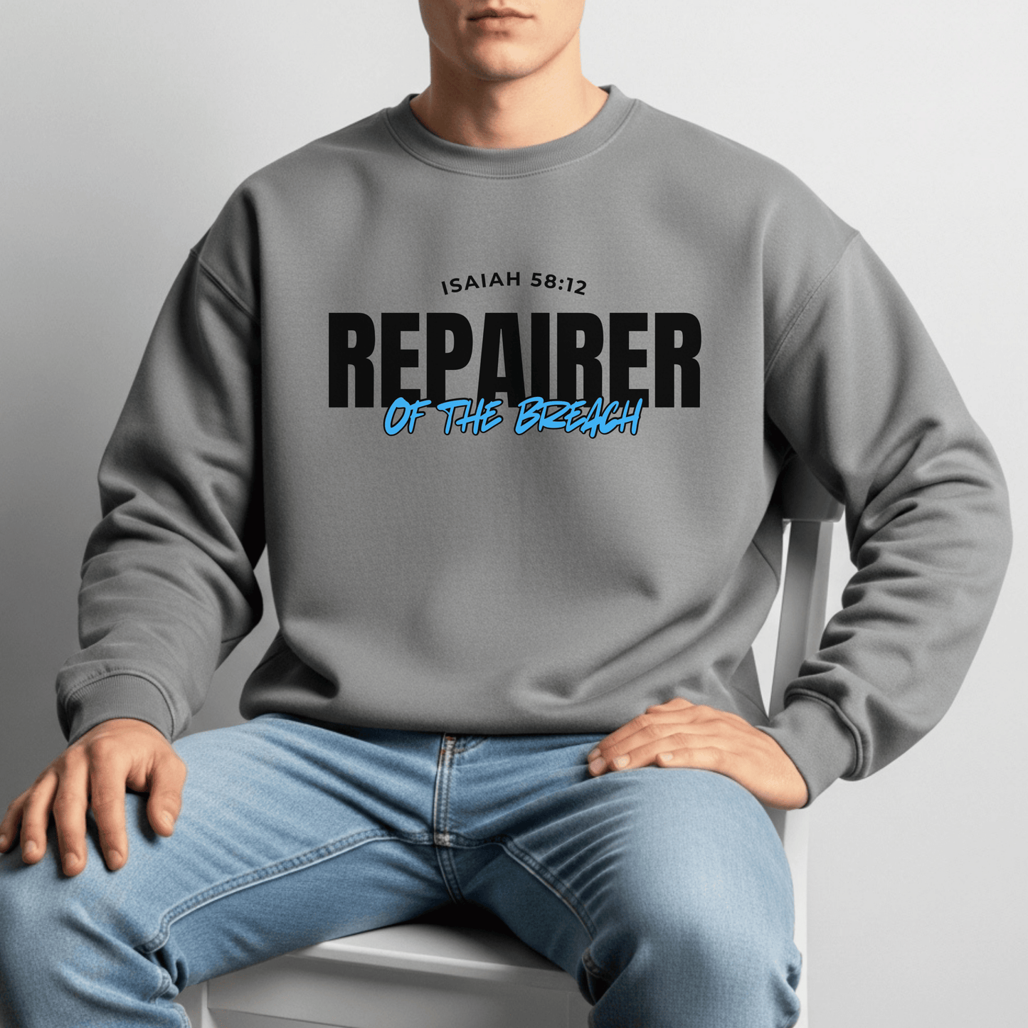 “Repairer of the Breach” Cotton Sweatshirt