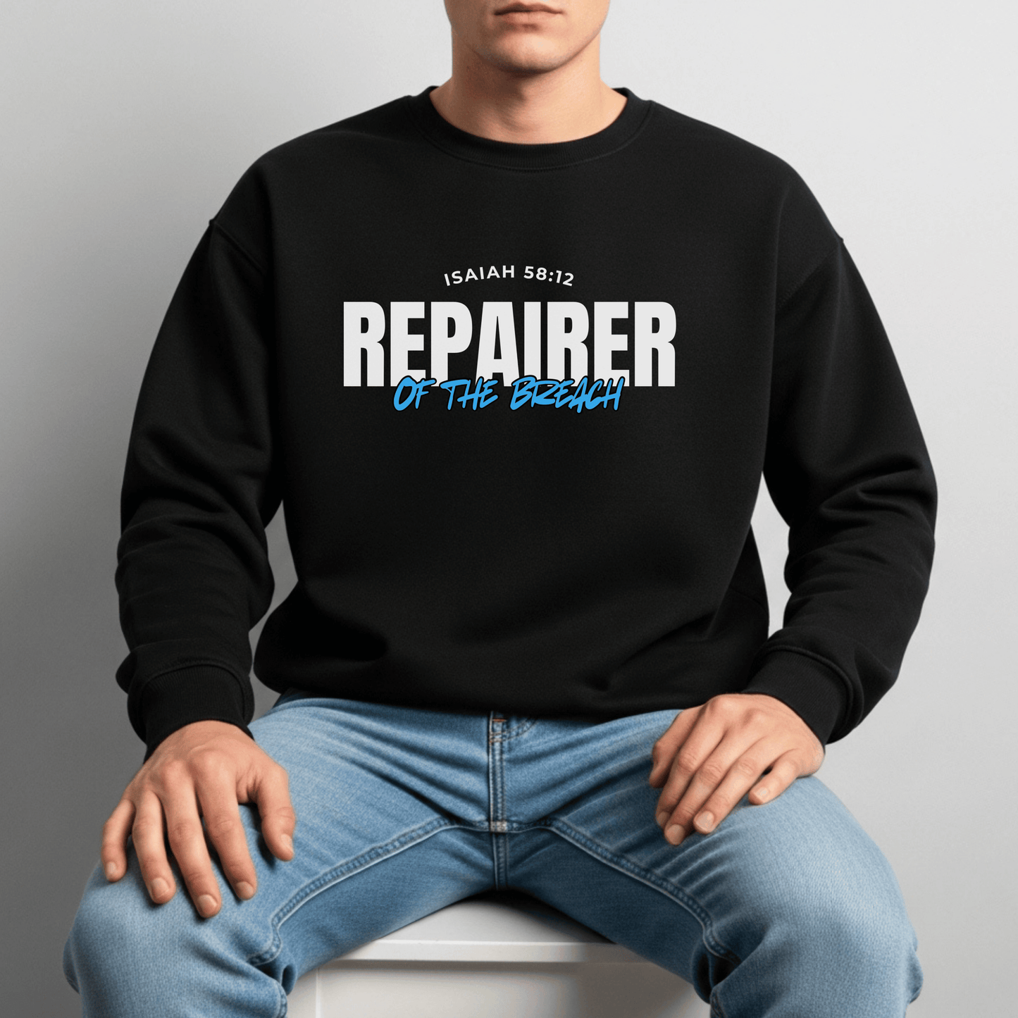 “Repairer of the Breach” Cotton Sweatshirt