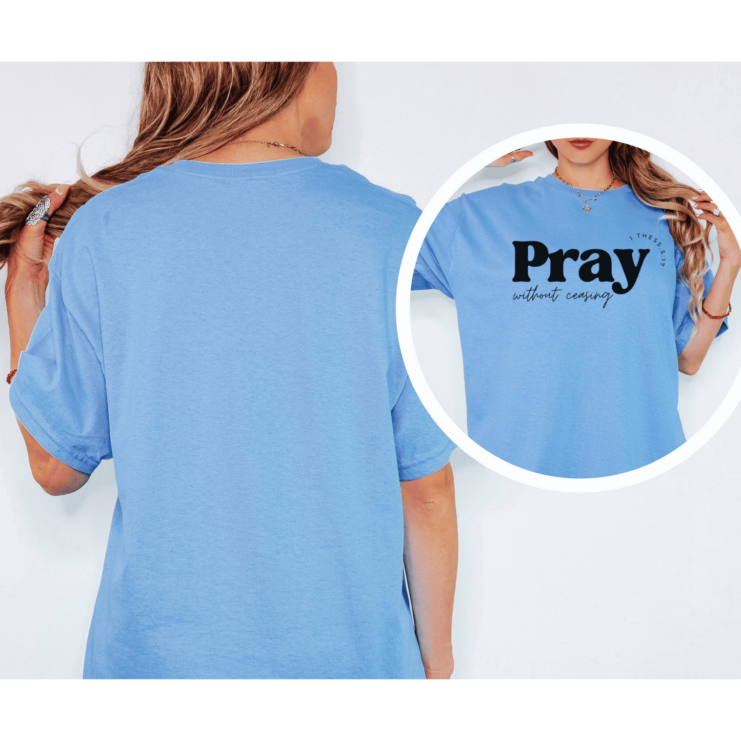 “Pray without Ceasing” Cotton Tee